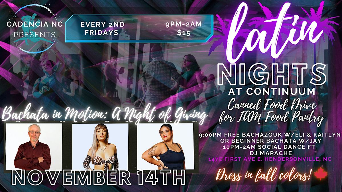 LATIN NIGHTS at Continuum-BACHATA IN MOTION: A NIGHT OF GIVING