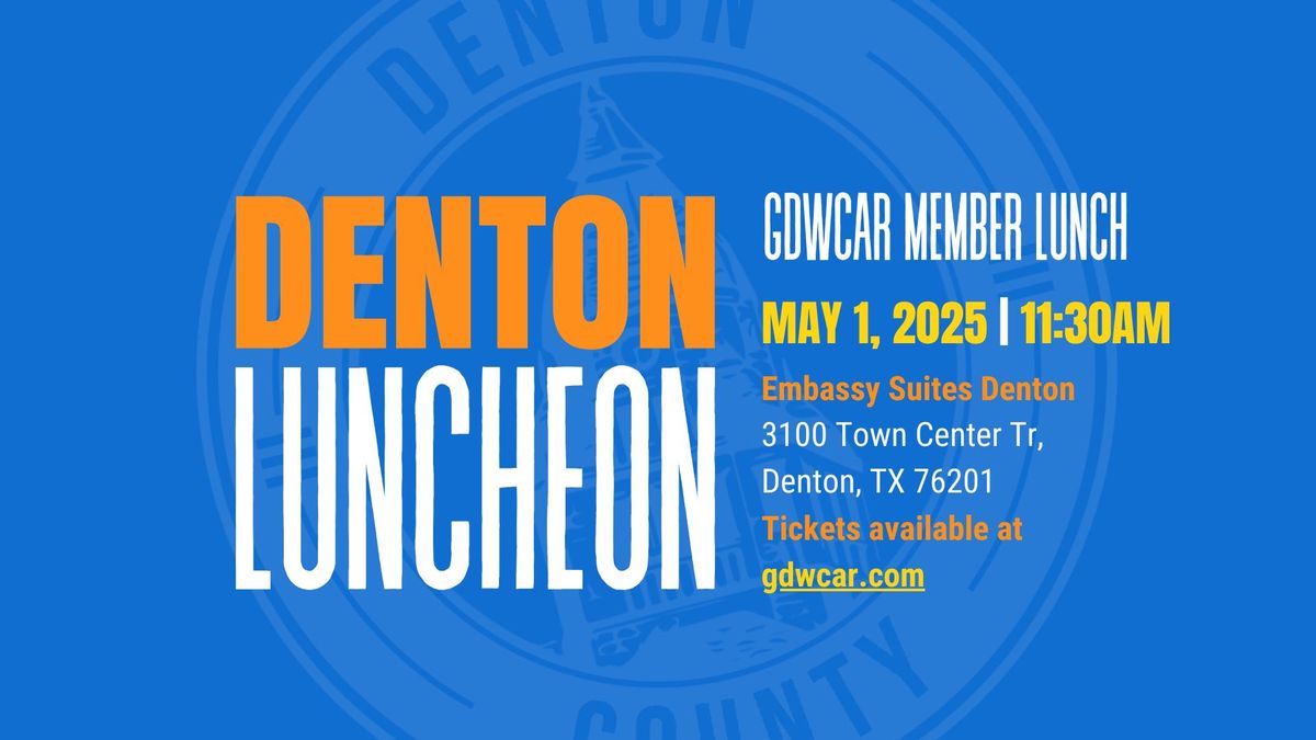 Denton Luncheon - May 2025