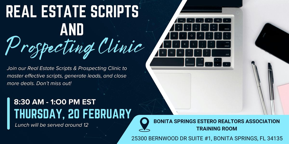 Real Estate Scripts and Prospecting Clinic