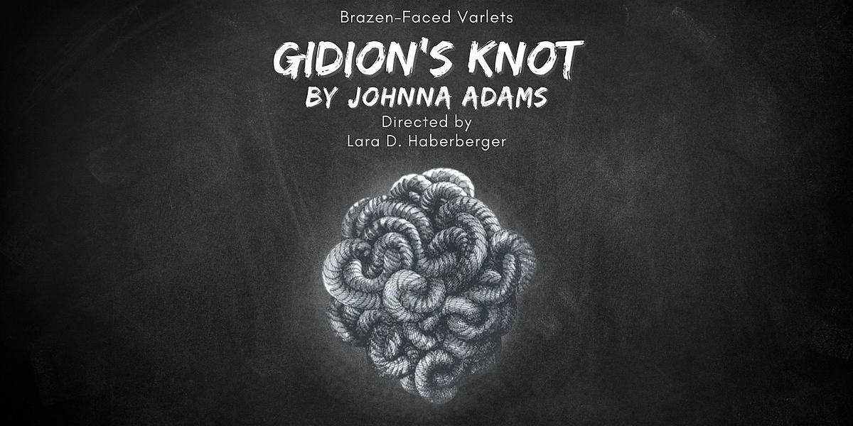Gidion's Knot by Johnna Adams