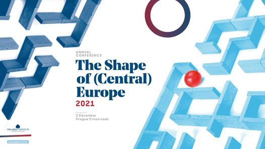 Annual Conference \u2013 The Shape of (Central) Europe 2021