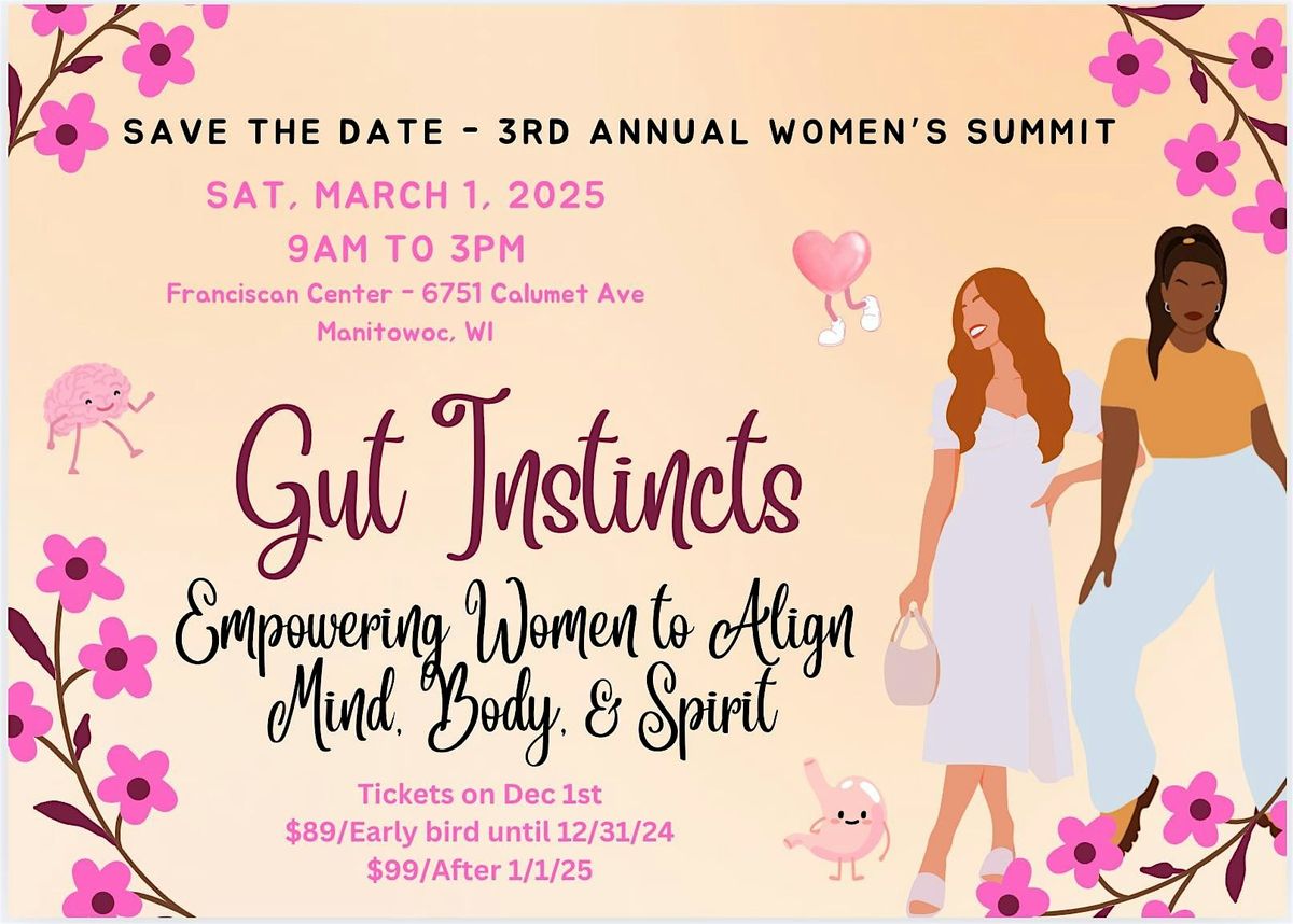 3rd Annual Women's Summit: Gut Instincts!