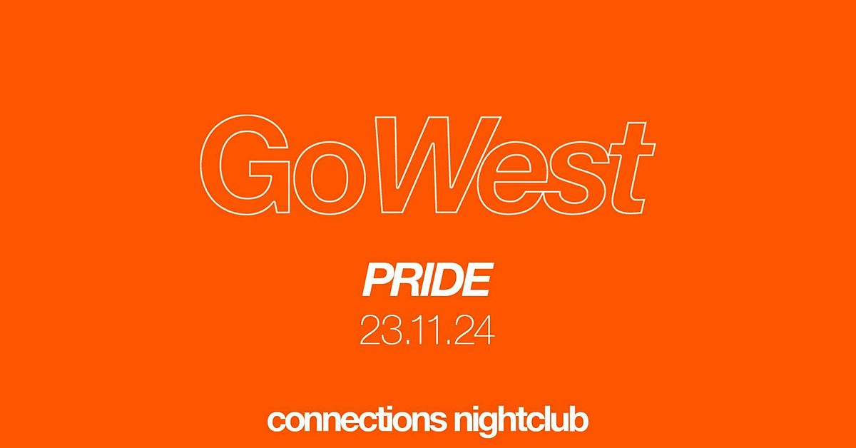 Go West: Pride at Connections Nightclub