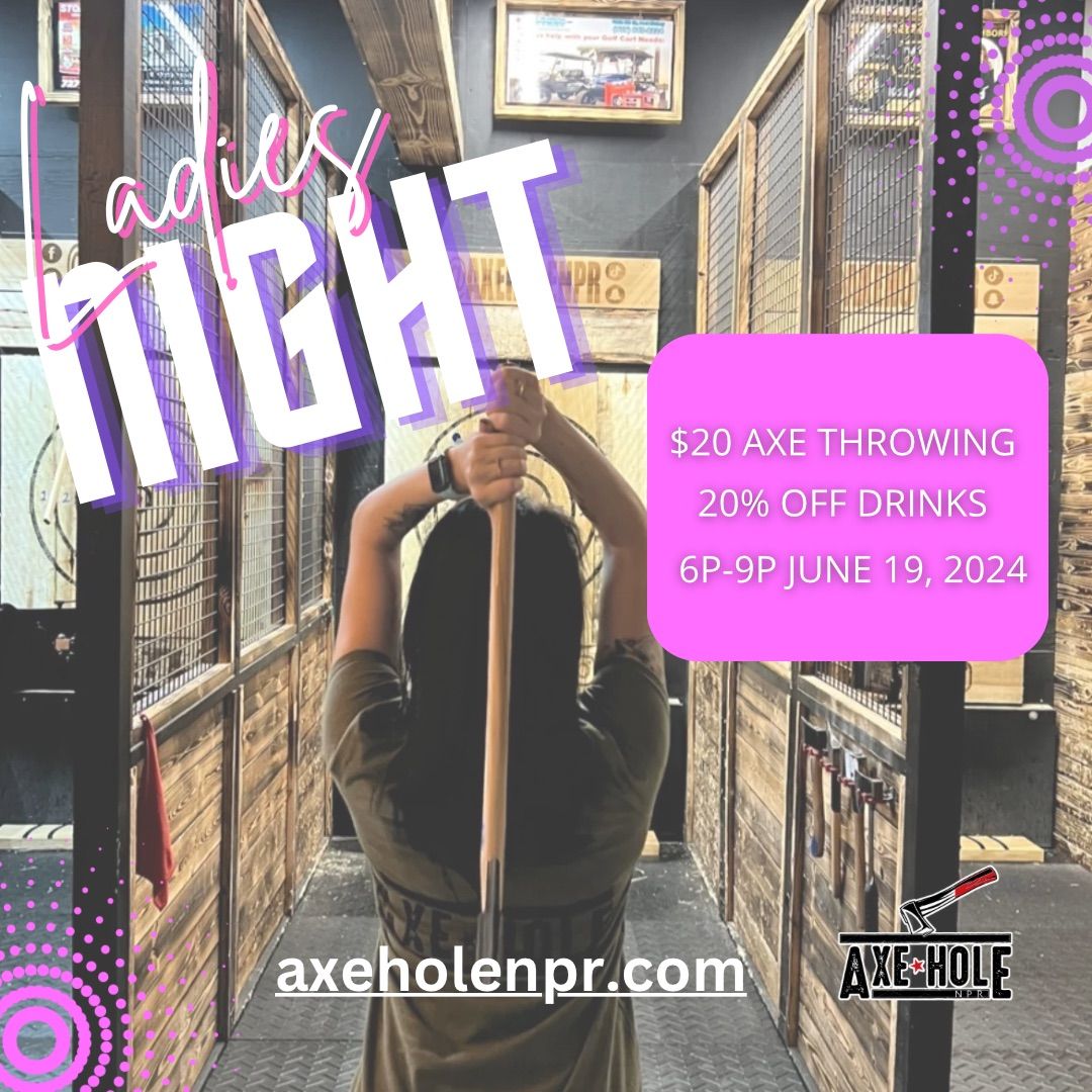 Ladies Night - Axe Throwing Edition