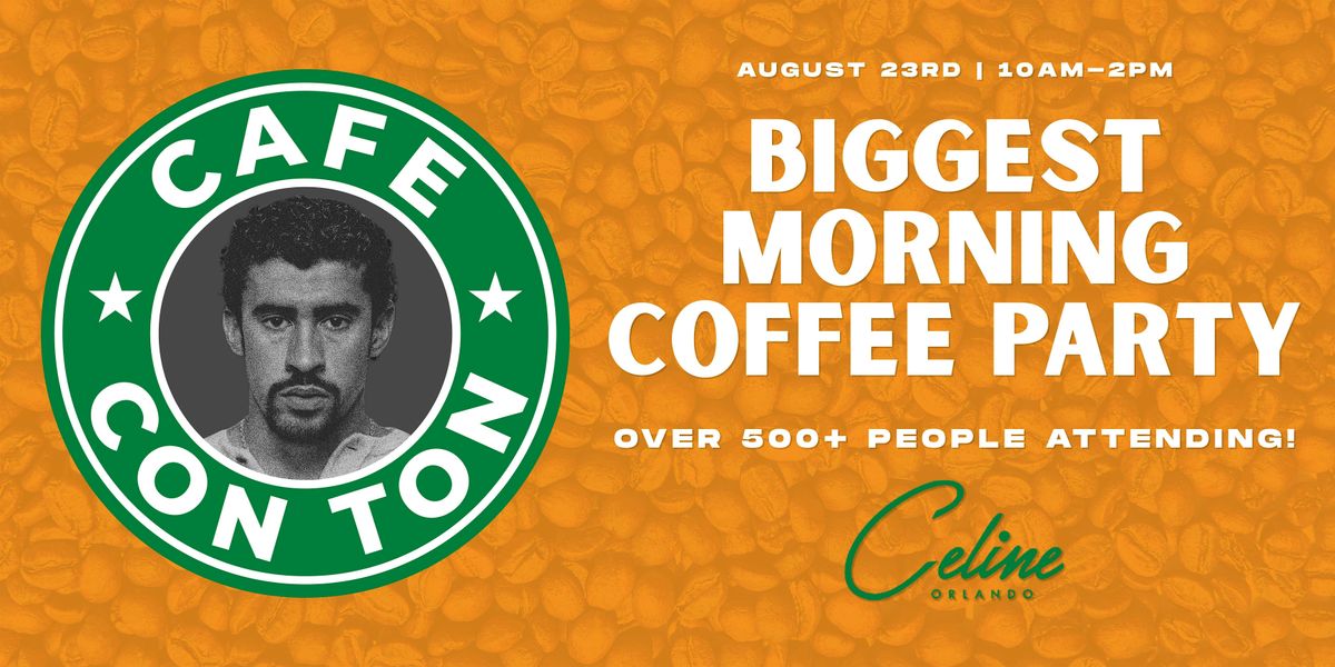 CAFE CON TON | BIGGEST MORNING COFFEE PARTY | REGGAETON & LATIN HOUSE
