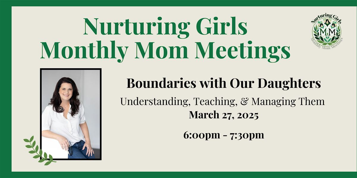 Nurturing Girls Monthly Meeting for Moms