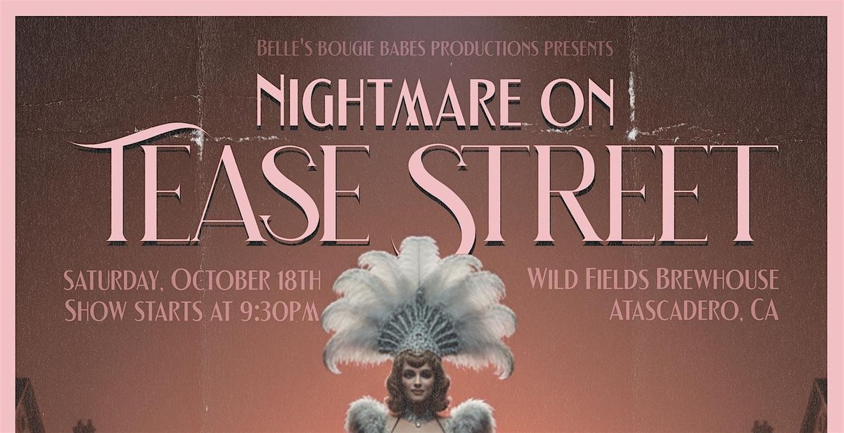Nightmare on Tease Street: A Hauntingly Hot Burlesque Show