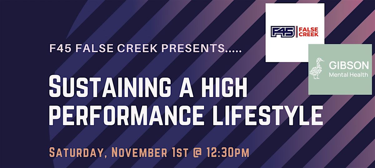 F45 + GMH Present: Sustaining a High Performance Lifestyle