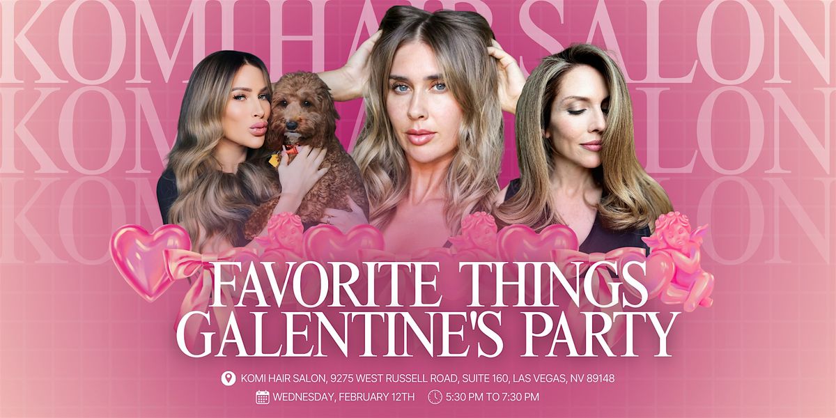 Favorite Things Galentines Party