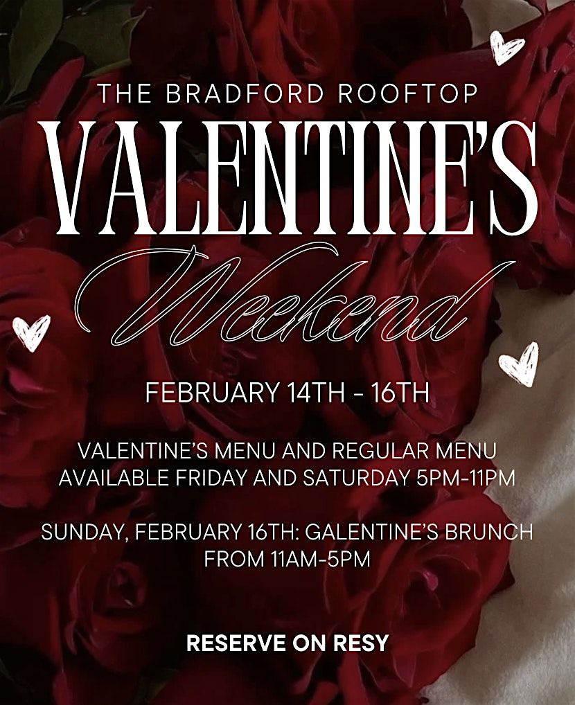 Valentine's Day Weekend at The Bradford Rooftop