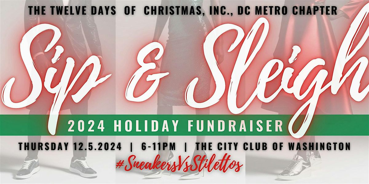 Twelve Days DC Metro Sip & Sleigh Holiday Soiree