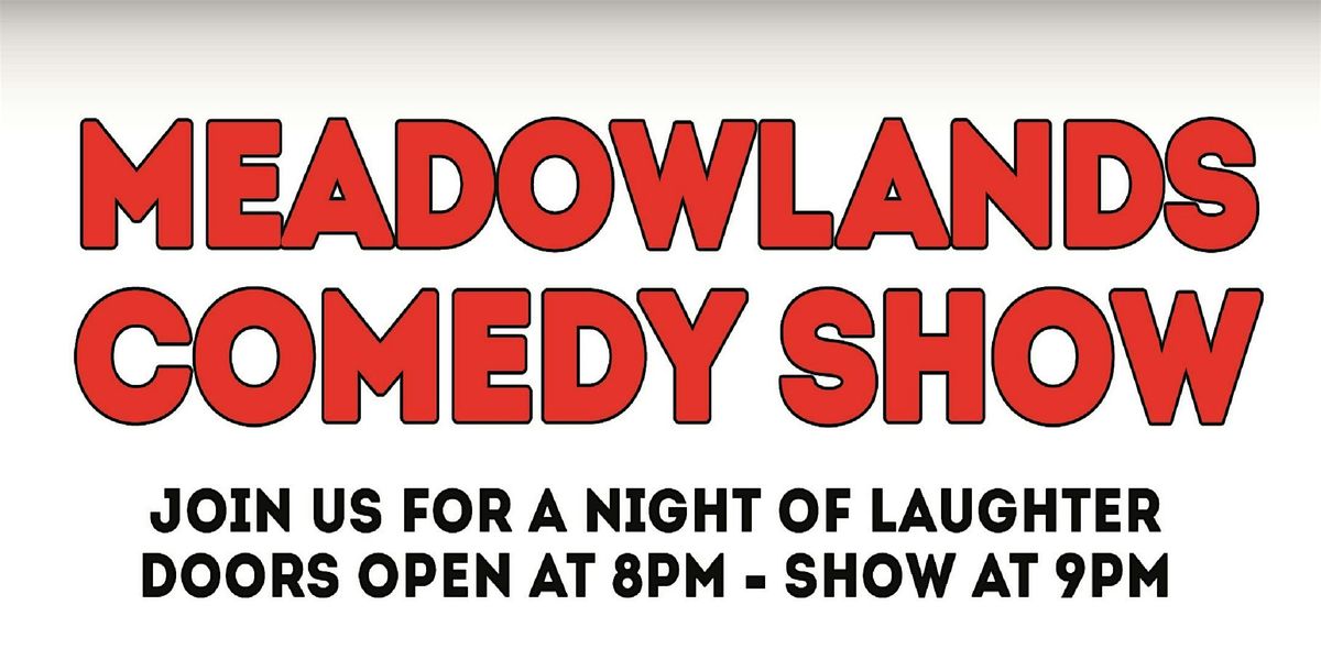 Comedy Show In The Meadowlands Area! Free Parking!