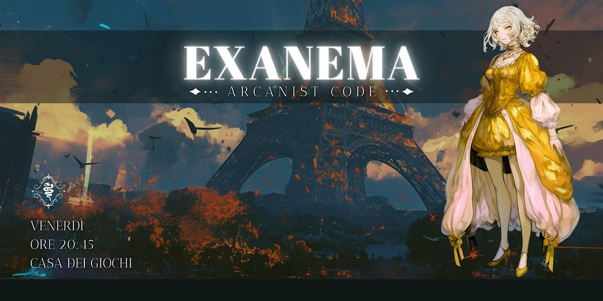 EXANEMA: Arcanist Code | Episodio 7