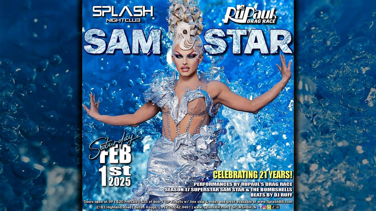 Sam Star - RuPaul's Drag Race Season 17 Superstar - 21 year Anniversary