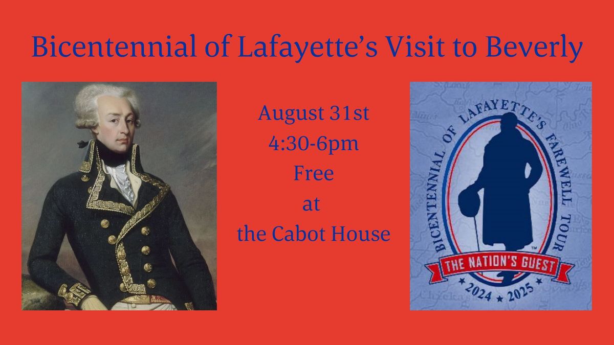 Bicentennial of Lafayette's Visit to Beverly