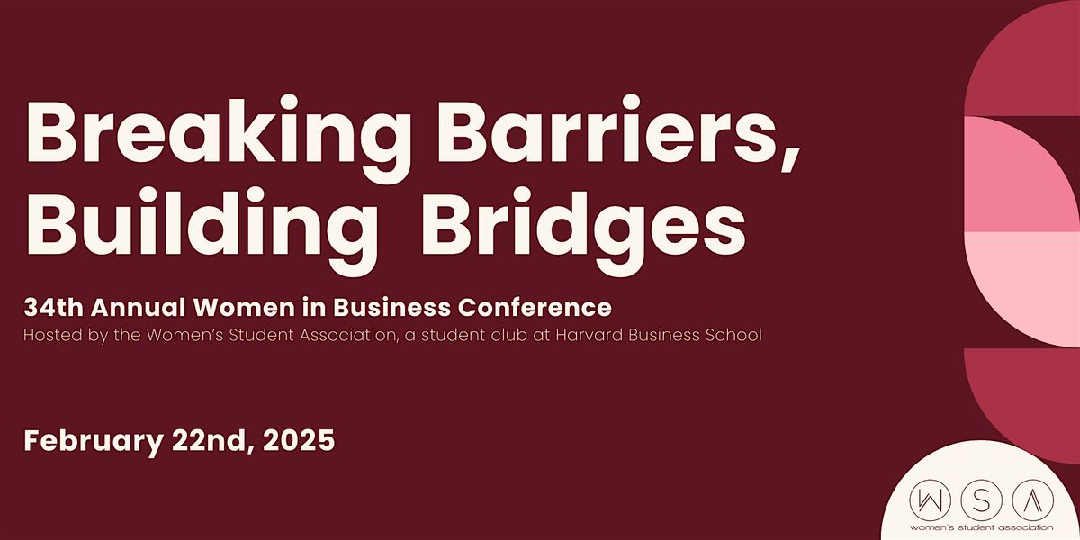 34th Annual Women in Business Conference at Harvard Business School