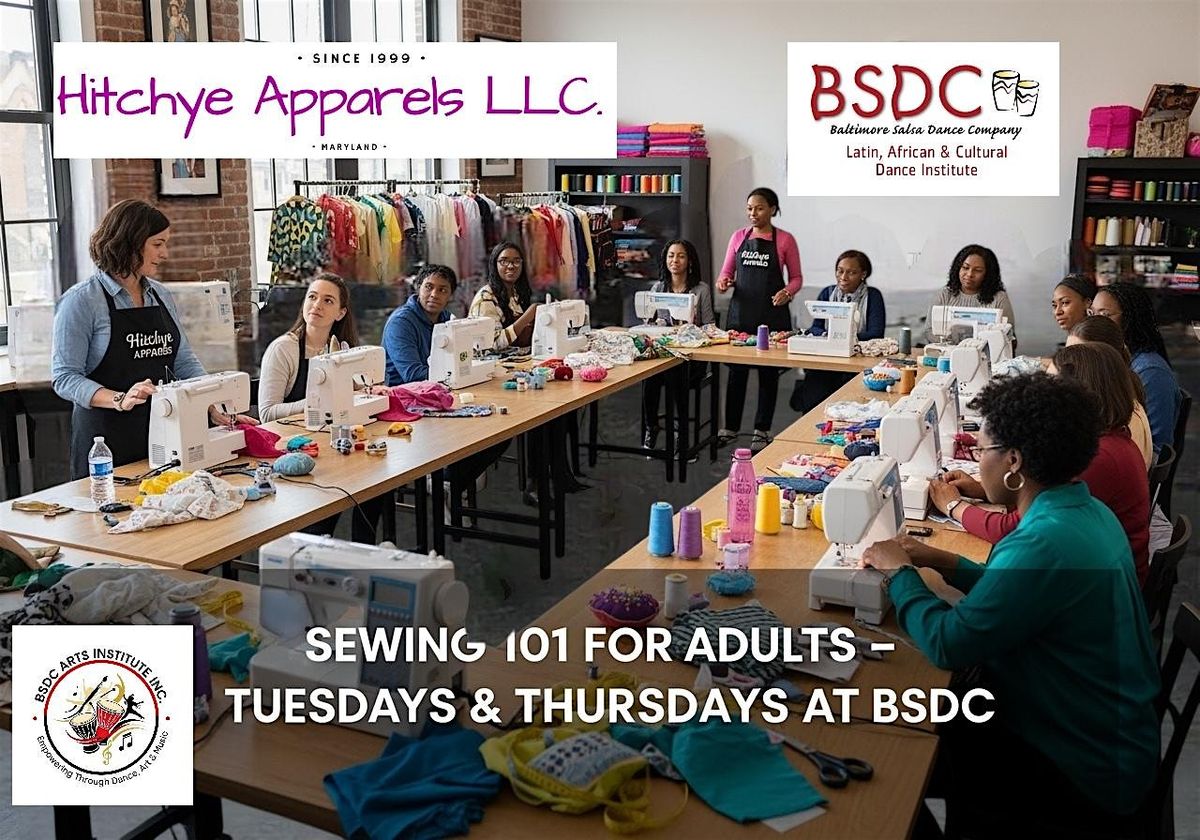 Sewing 101 for Adults & Teens! Tuesdays (BSDC x Hitchye Apparels)