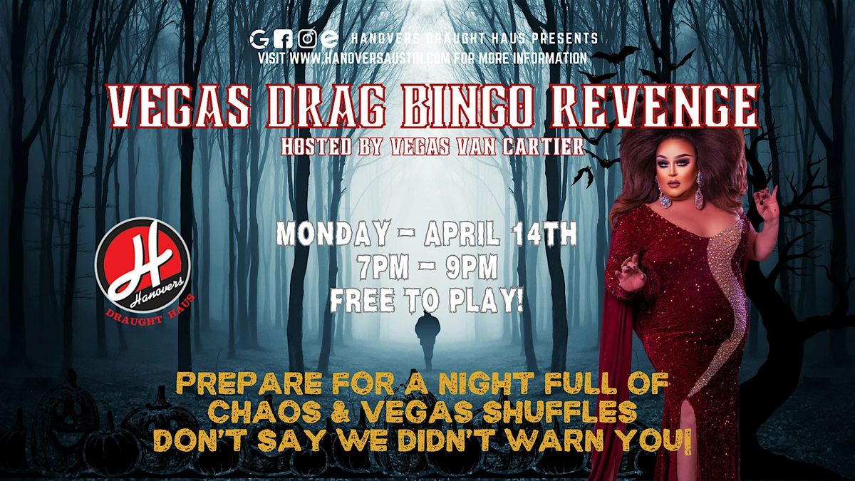 Vegas Drag Bingo Revenge @ Hanovers Pflugerville