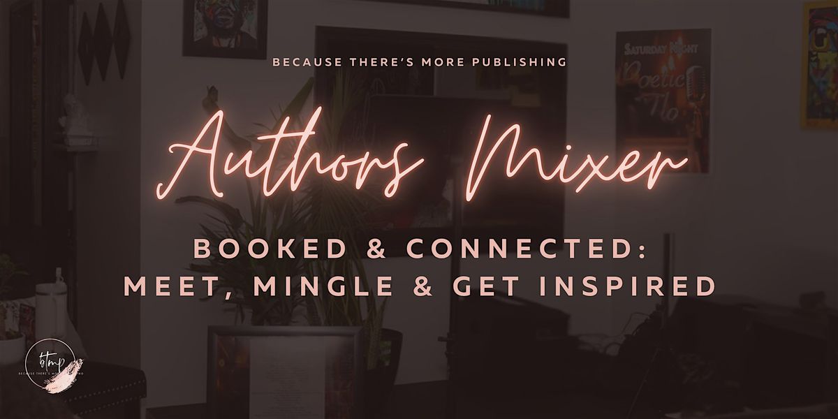 Booked & Connected: Meet, Mingle & Get Inspired!