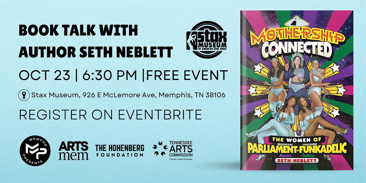 Book Talk: Seth Neblett on Mothership Connected