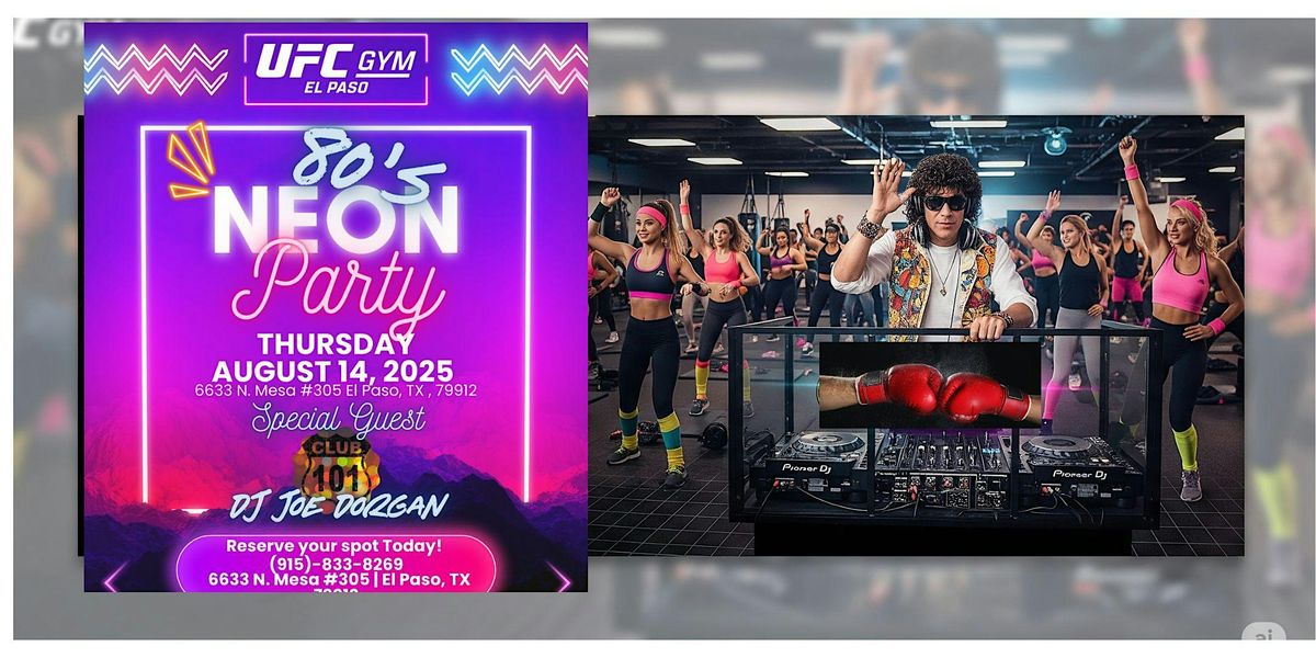 Rewind & Sweat: Free 80s Workout Party with Club 101 DJ at UFC Gym