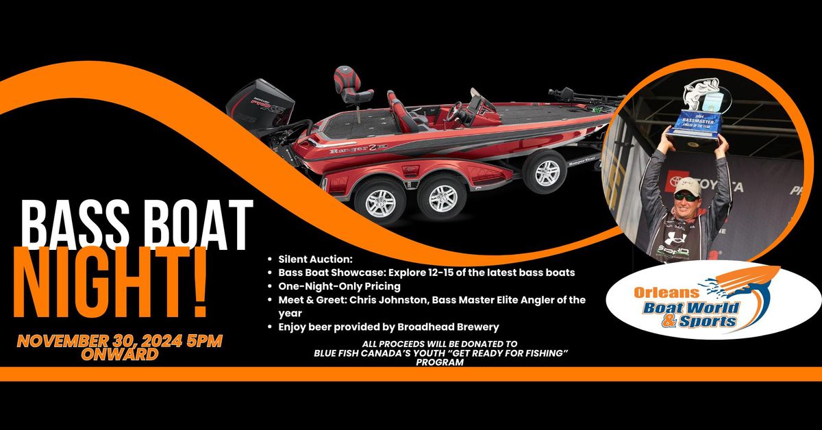 Bass Boat Night at Orleans Boat World!