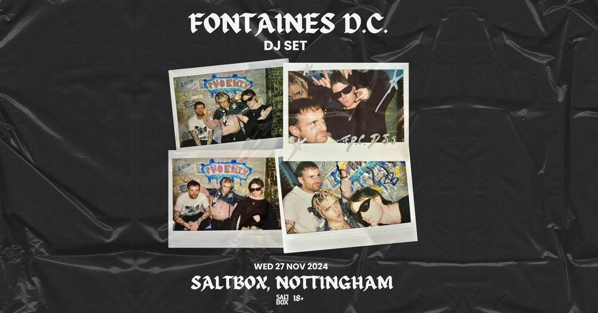 Fontaines D.C. Official DJ Set