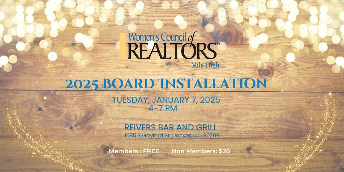 Women's Council Of REALTORS\u00ae Mile High 2025 Board Installation