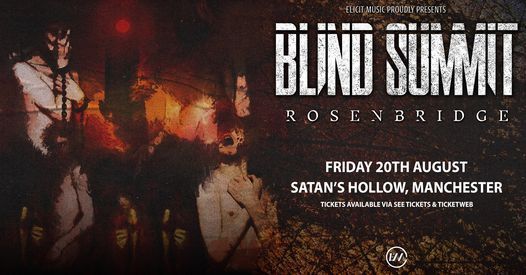 Blind Summit, Rosen Bridge - Manchester