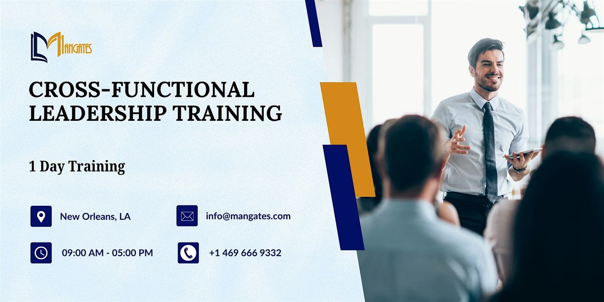 Cross-Functional Leadership Training in a Day | New Orleans, LA