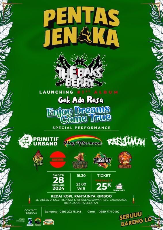 PENTAS JENAKA\n\nTHE BAKS BERRY LAUNCHING #1ST Album Gak adaRasa