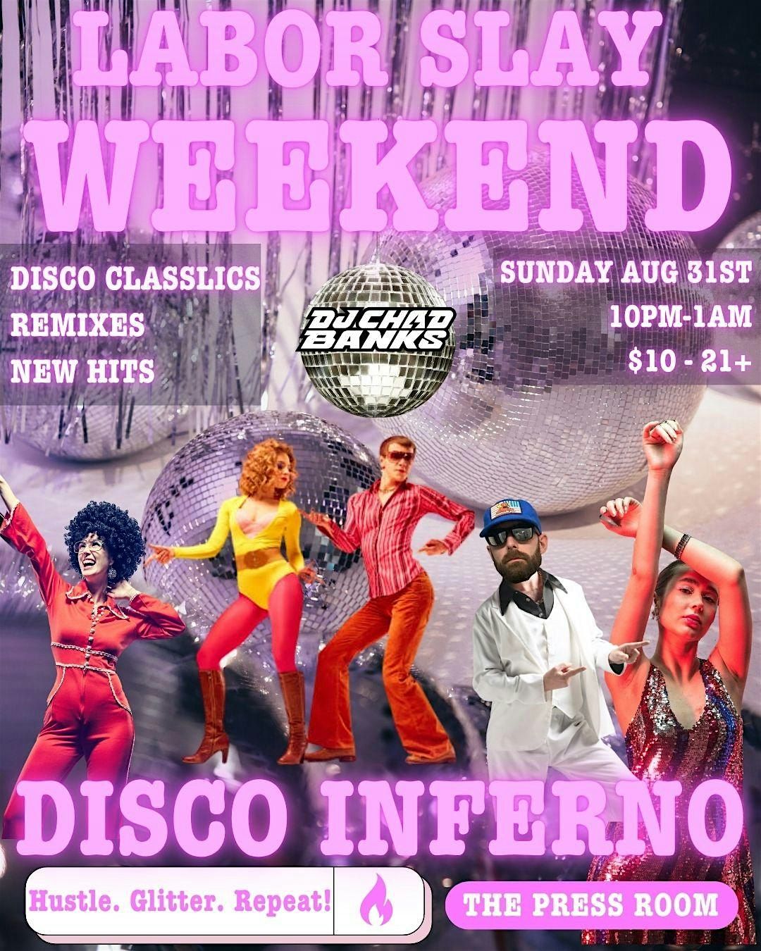 Disco Inferno w\/ DJ Chad Banks