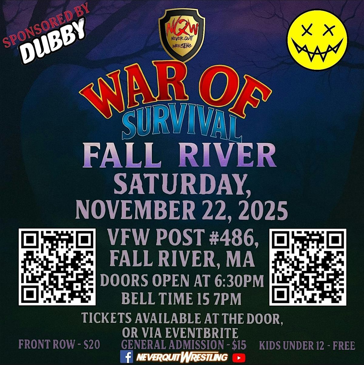 Never Quit Wrestling Presents: "WAR OF SURVIVAL: FALL RIVER"