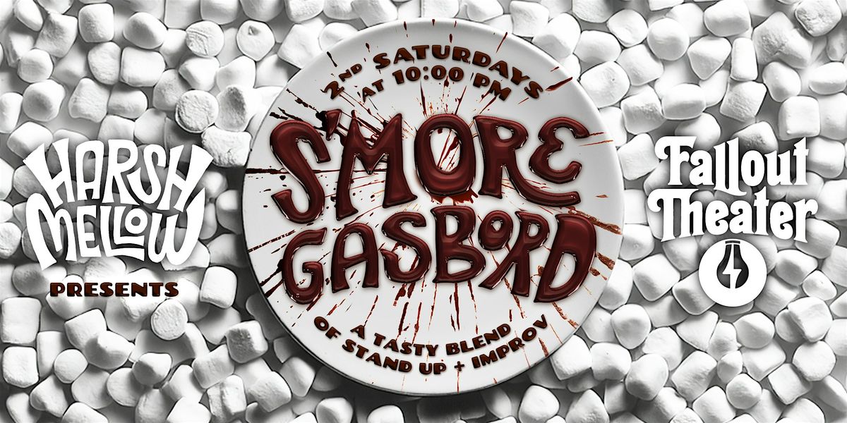 S'moregasbord: Stand Up + Improv