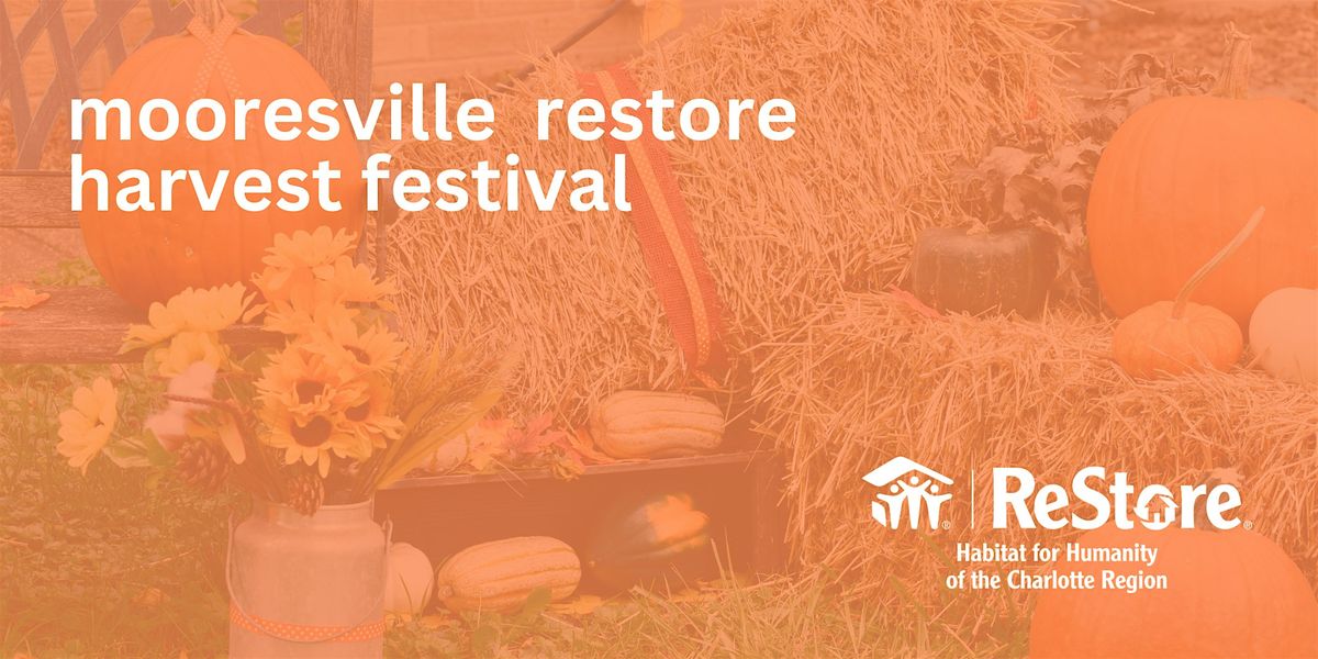 Mooresville ReStore Harvest Festival