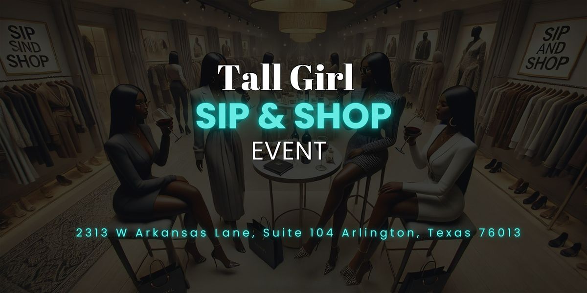 TJL Tall Girl Sip and Shop