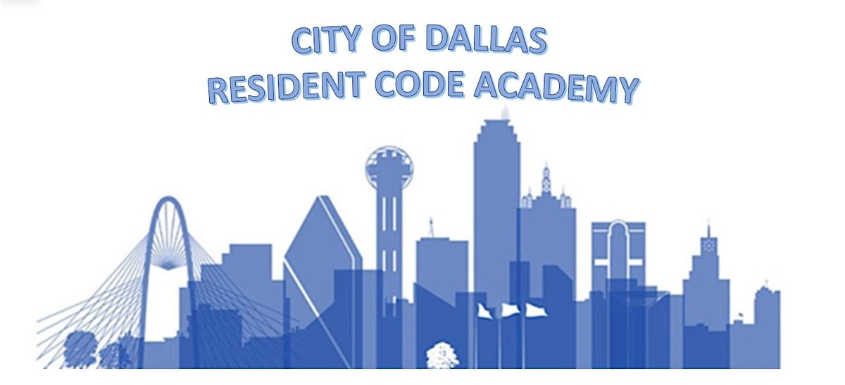 City of Dallas Resident Code Academy