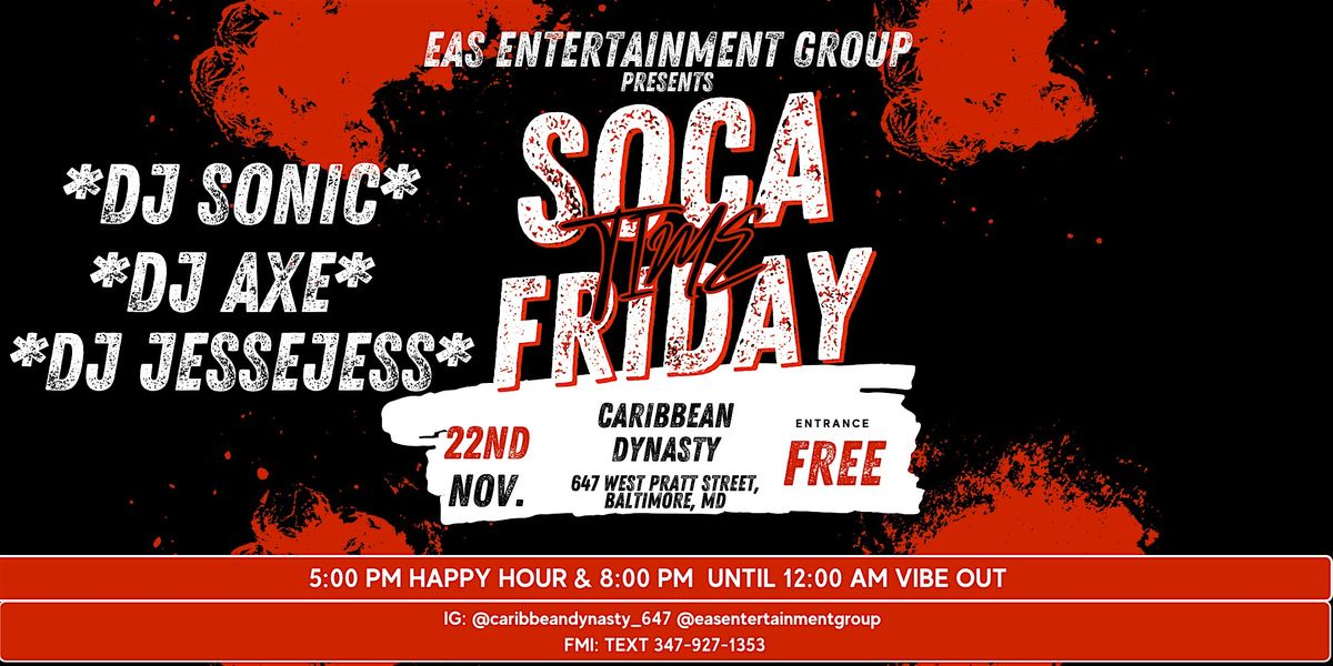 Soca Friday's @ Caribbean Dynasty