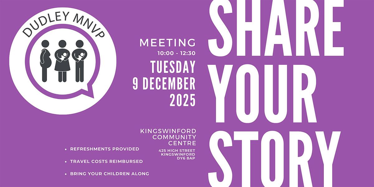 Dudley Maternity & Neonatal Voices Partnership Meeting