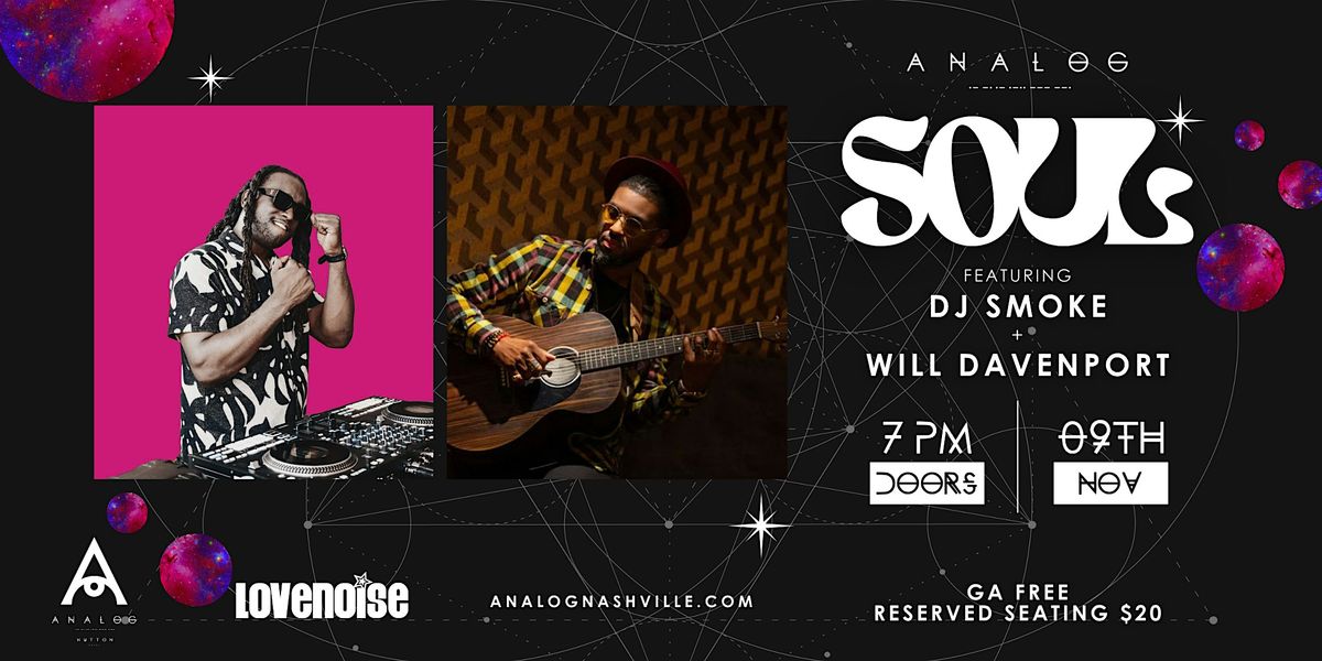 Analog Soul featuring DJ Smoke and Will Davenport
