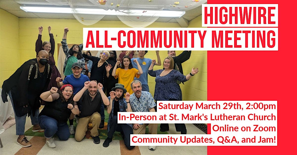 All-Community Meeting and Jam: March 2025