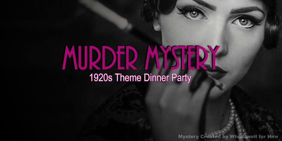 Private M**der Mystery - 1920s Theme Party