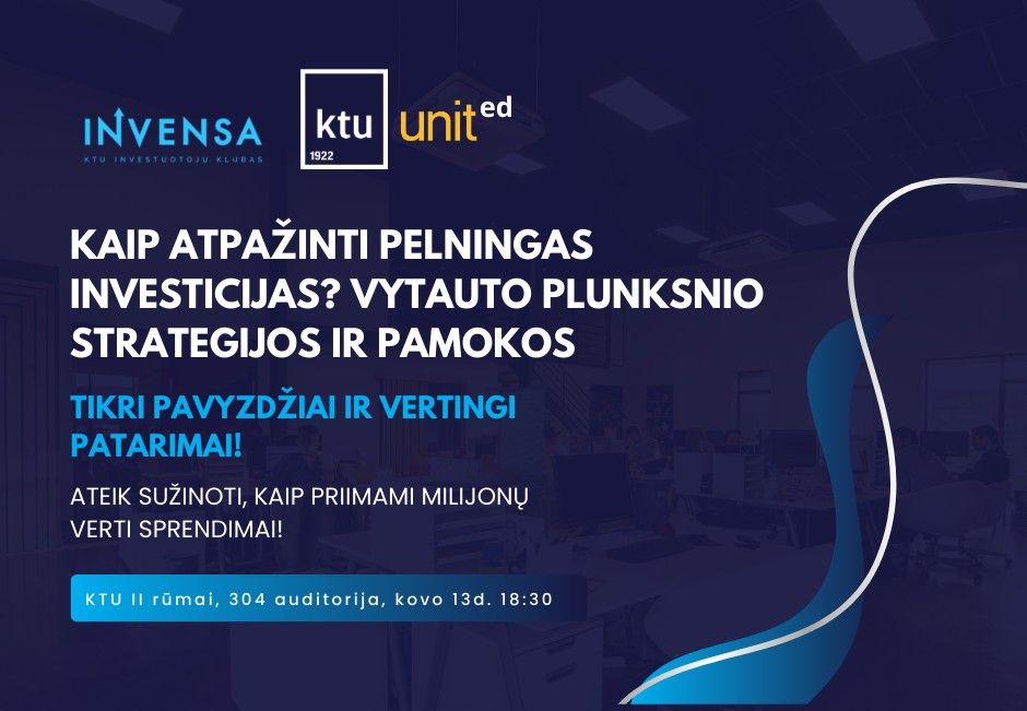 Kaip atpa\u017einti pelningas investicijas? Vytauto Plunksnio strategijos ir pamokos