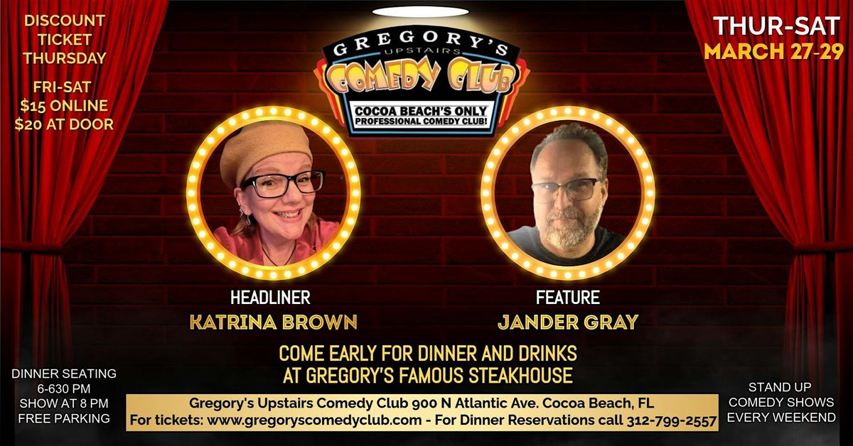 Thur Mar 27 - Sat Mar 29  Gregory's Comedy Club