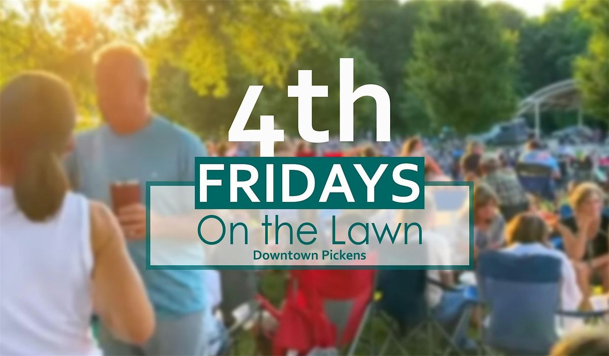 4th Fridays on the Lawn