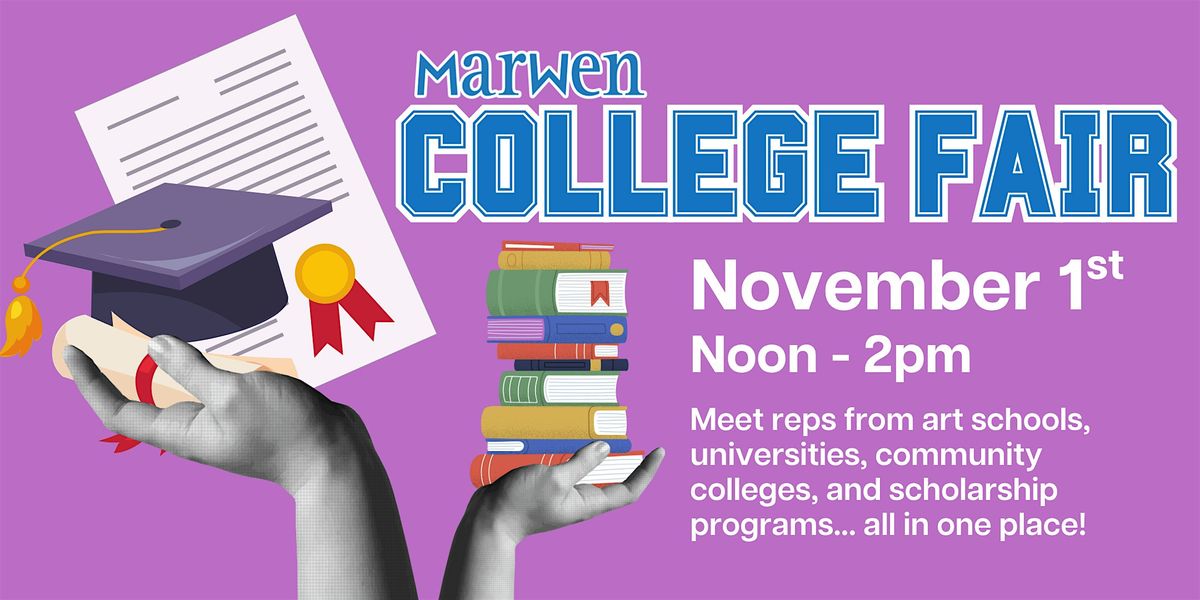 Marwen  College Fair 2025