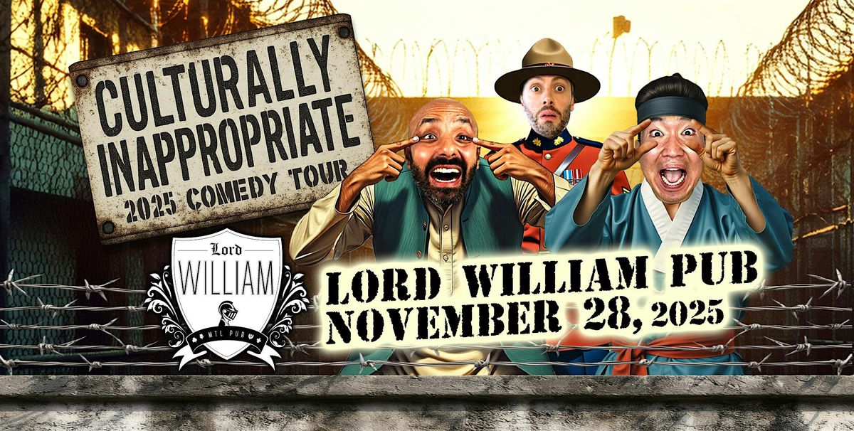Culturally Inappropriate Tour \u2013 |  Friday, November 28th, 2025