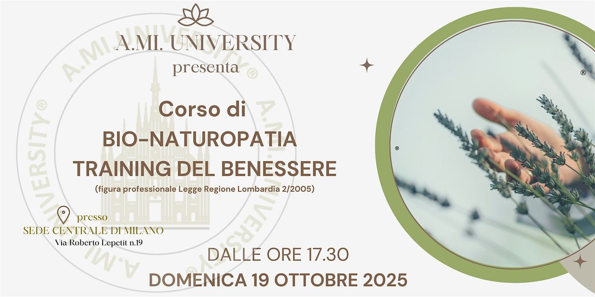 BIO-NATUROPATIA MILANO: PRESENTAZIONE CORSO