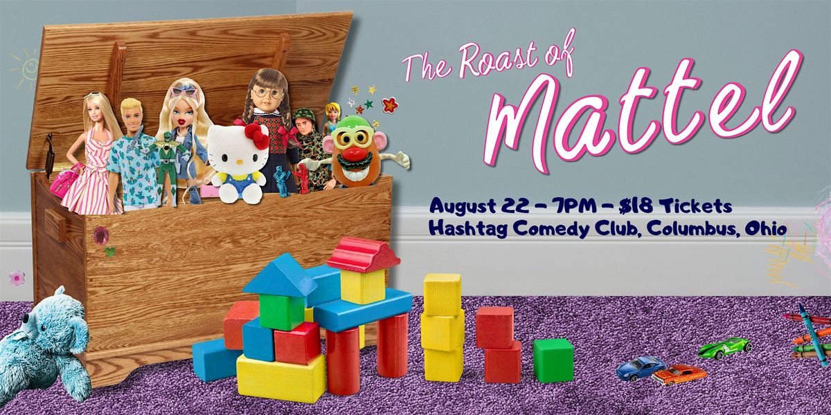 The Roast of Mattel