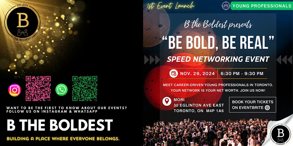 "Be Bold, Be Real" Young Professionals Speed Networking Event (Toronto)